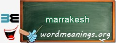 WordMeaning blackboard for marrakesh